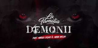 La Familia feat. Marius Feder & Mahia Beldo – Demonii