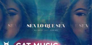 DJ Sava a lansat „Sea Lo Que Sea”, împreună cu Carine