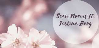 Sean Norvis a lansat alături de Justine Berg single-ul „Our Life”