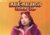 Maia Mălăncuș lansează „Chewing Gum”